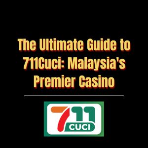 The Ultimate Guide to 711Cuci Malaysia's Premier Casino - Logo - 711cuci1